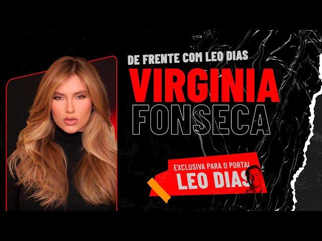 Leo Dias entrevista Virginia