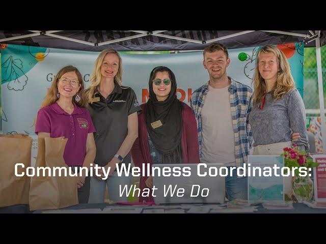 Community Wellness Coordinators: What We Do