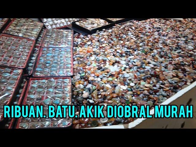 RIBUAN BATU AKIK BANTING HARGA 15 RIBU DI RAWA BENING