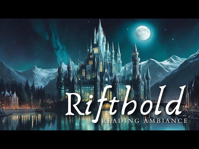 Rifthold Glass Castle Ambience - Reading, Relaxing, Meditation | Inspired By Throne of Glass