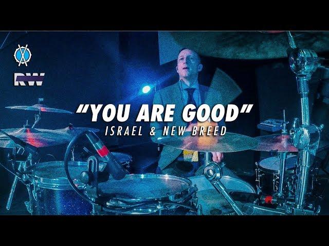 You Are Good Drum Cover // Israel & New Breed // Daniel Bernard