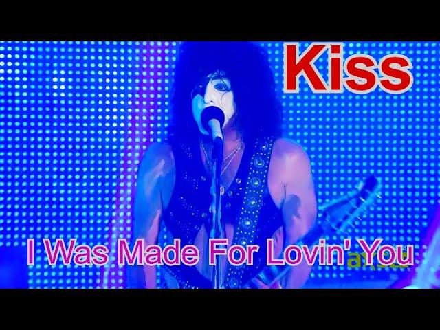 Kiss -  I Was Made For Lovin' You