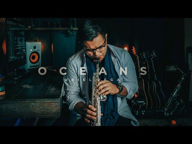 Oceans | Instrumental Sax | Uriel Vega