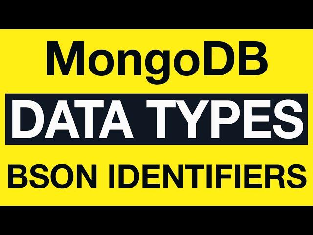 MongoDB Data Types: 03 MongoDB BSON Type Identifiers