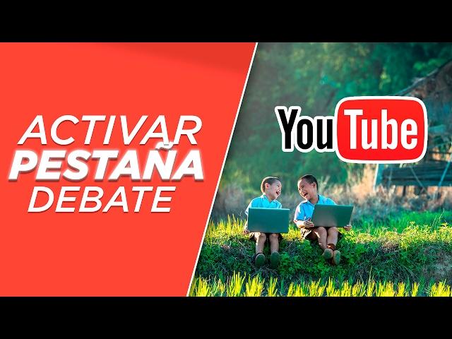 Cómo Activar la Pestaña de Comentarios en YouTube