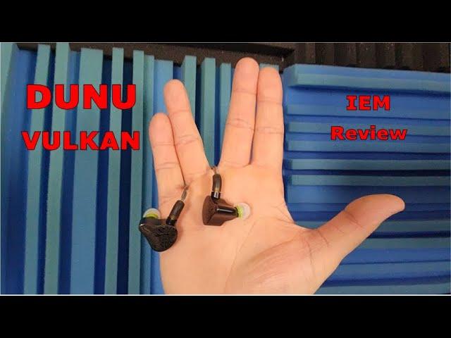 DUNU Vulkan In-Ear Monitor Review