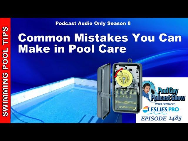 Common Mistakes You Can Make With Your Swimming Pool Care