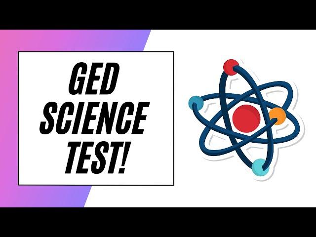 GED Science Practice TEST!