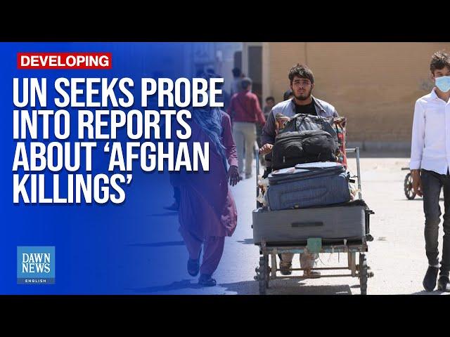 UN seeks probe into reports about ‘Afghans’ killing on Iran border’ | Dawn News English