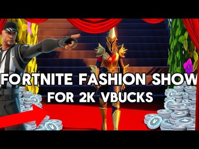 ⭐Fortnite Fashion Show For  2k V-Bucks⭐