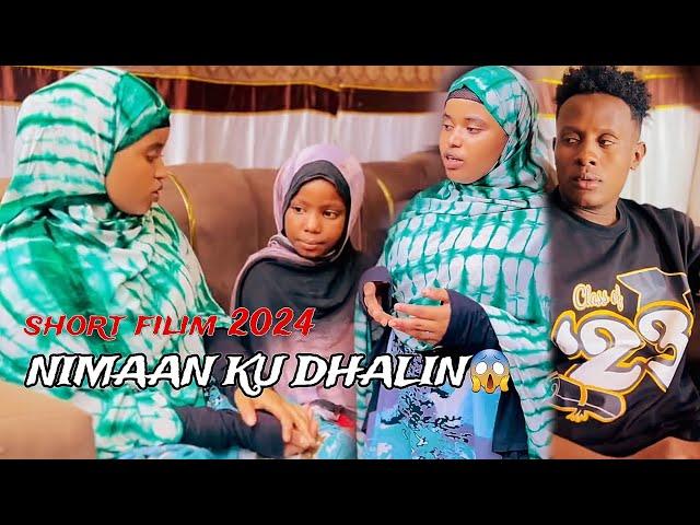 NIMAAN KU DHALIN|SHORT FILIM 2024 |SOMALI TIKTOK CHANNEL