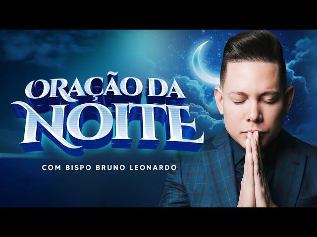 ORAÇÃO DA NOITE 22 DE SETEMBRO