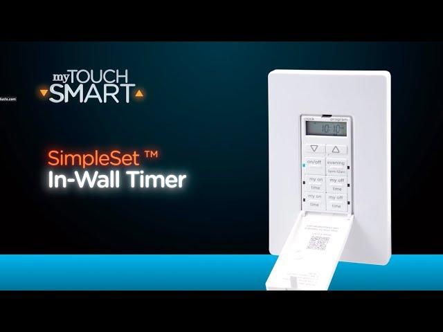 41431: myTouchsmart In-Wall Timer Installation and Operation