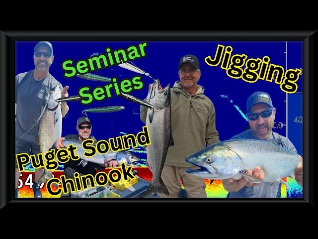 Jigging For Puget Sound Chinook