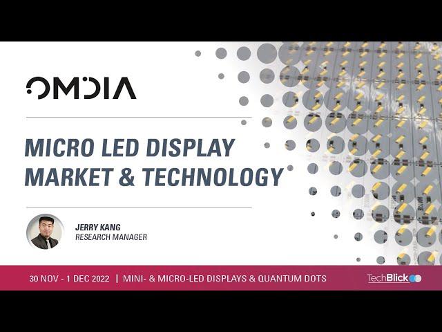 Omdia Display | Micro LED Display Market and Technology