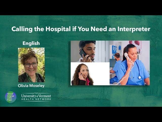 ENGLISH: Calling the Hospital if You Need an Interpreter