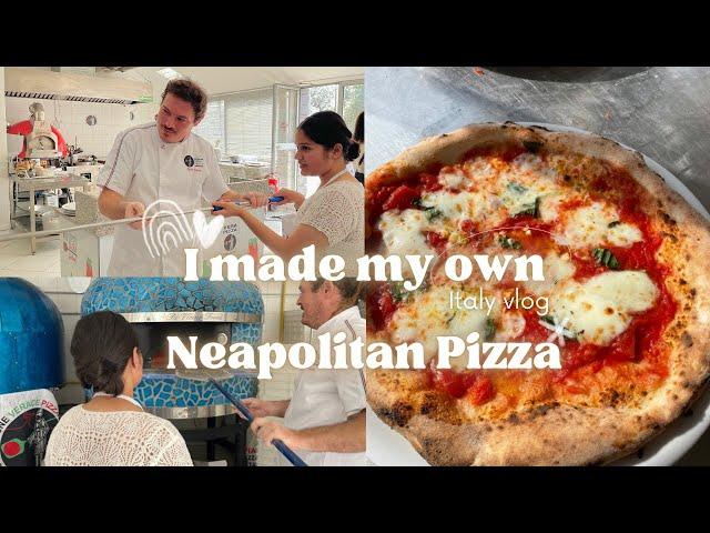 PIZZA CLASS IN THE CITY OF NAPLES  | Ananya Gupta