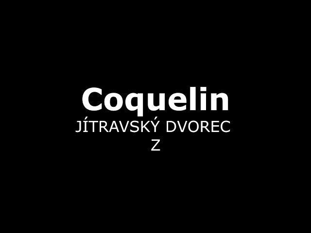 Coquelin, Jítravský Dvorec