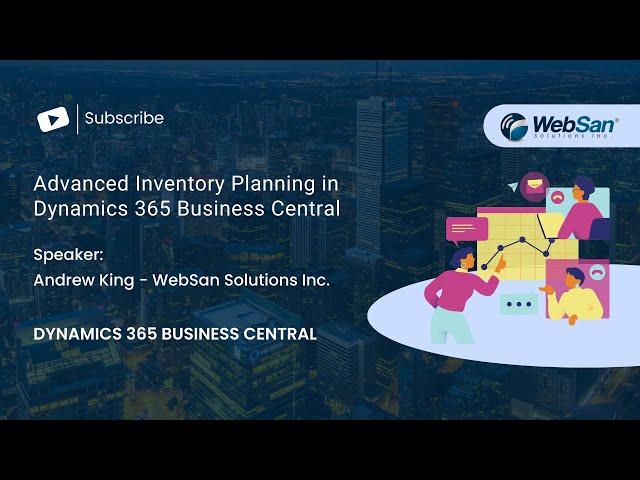 Advanced Inventory Planning in Dynamics 365 Business Central