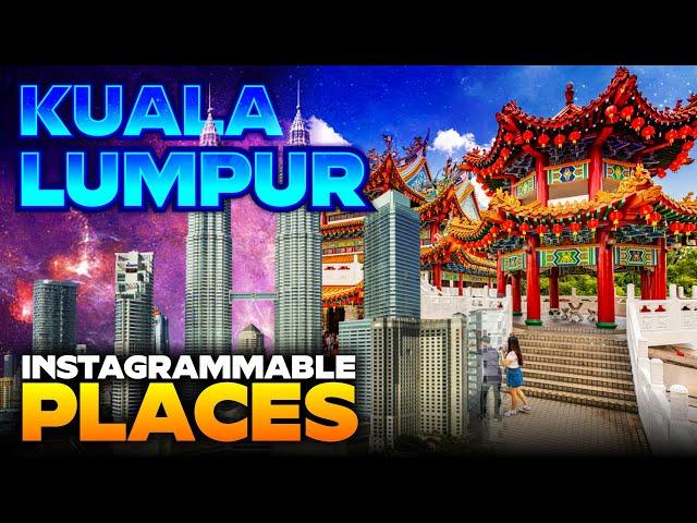 Instagrammable Places to Visit in Kuala Lumpur