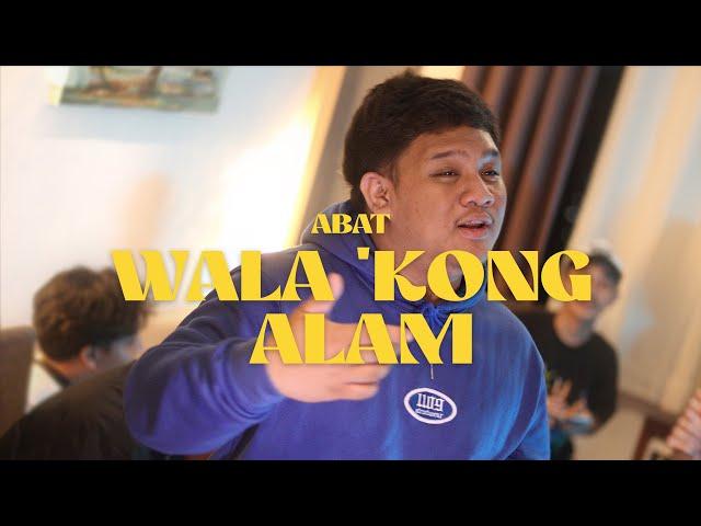 Abat - Wala 'Kong Alam (Official Music Video)