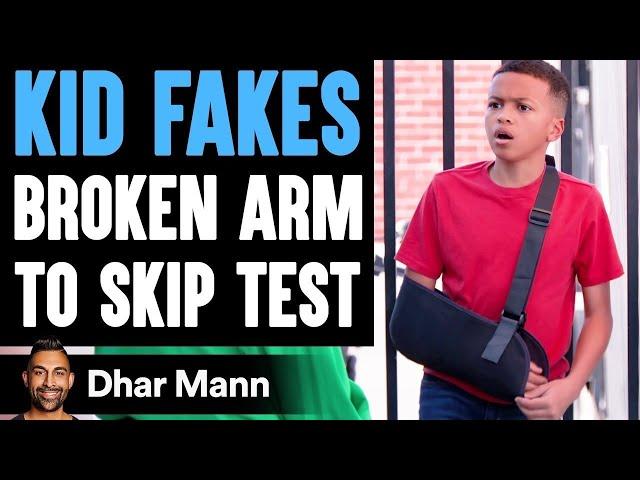 KID FAKES Broken Arm To SKIP TEST Ft. @TheLethalShooter | Dhar Mann