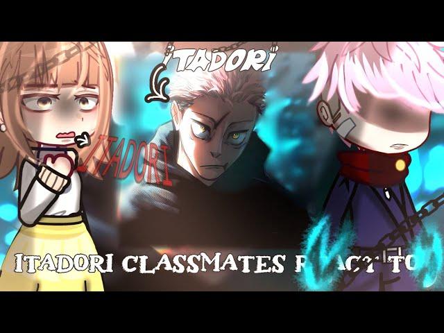 Itadori classmates react to Itadori || his Future || Manga spoilers jujutsu kaisen React○