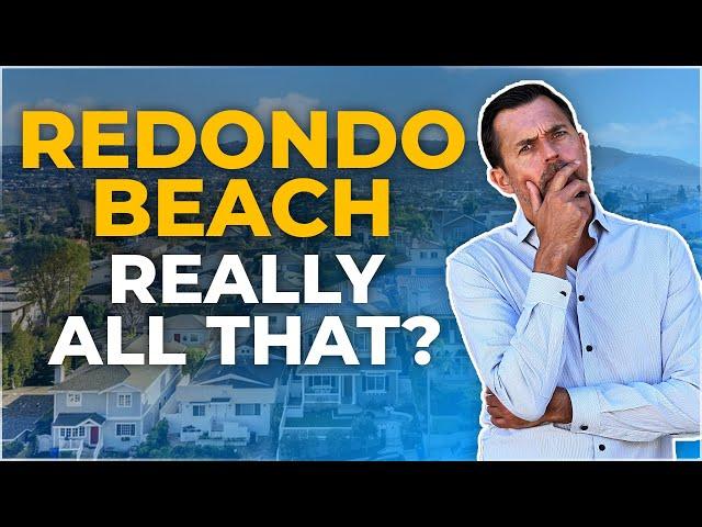 What Is It Like To Live In Redondo Beach CA?