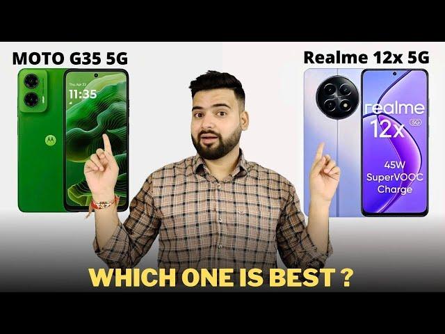 Moto G35 5G vs Realme 12x 5G - Full Comparison | Which one is Best ?