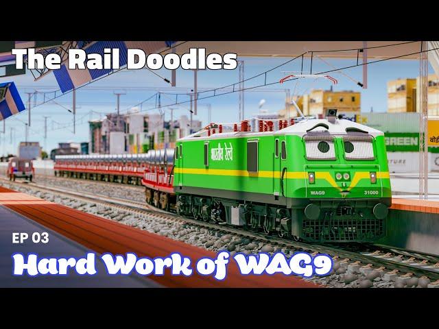 The Hard Work of WAG9 | The Rail Doodles™ - Episode 03