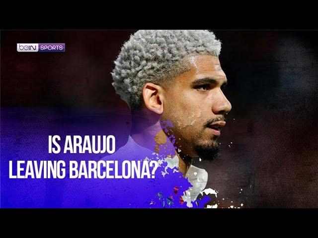 The crisis deepens at Barcelona: Is Ronald Araujo leaving? | beIN SPORTS USA