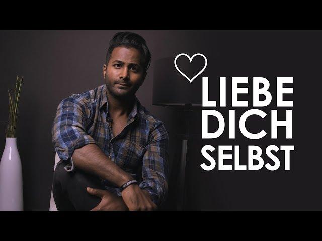 Fang an, Dich selbst zu lieben! | Selbstliebe