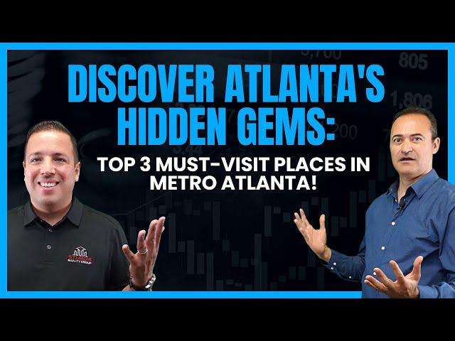 Discover Atlanta's Hidden Gems: Top 3 Must-Visit Places in Metro Atlanta!