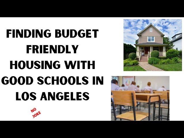 Buying a House in a Good School District | Los Angeles