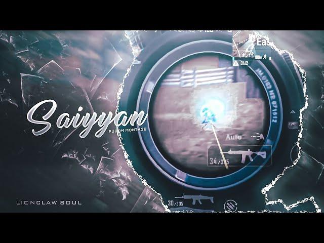 Saiyyan  | Cleanest BGMI Edit | LIONCLAW SOUL