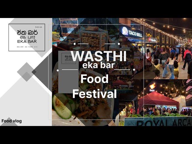 Wasthi eka bar food festival.