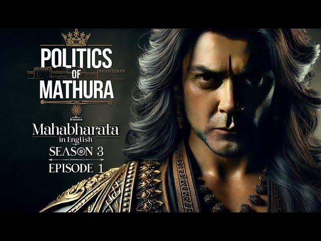 Mahabharat in English | Surasena and Ugrasena | Season 3 Episode 1