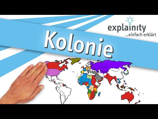 Kolonie einfach erklärt (explainity® Erklärvideo)