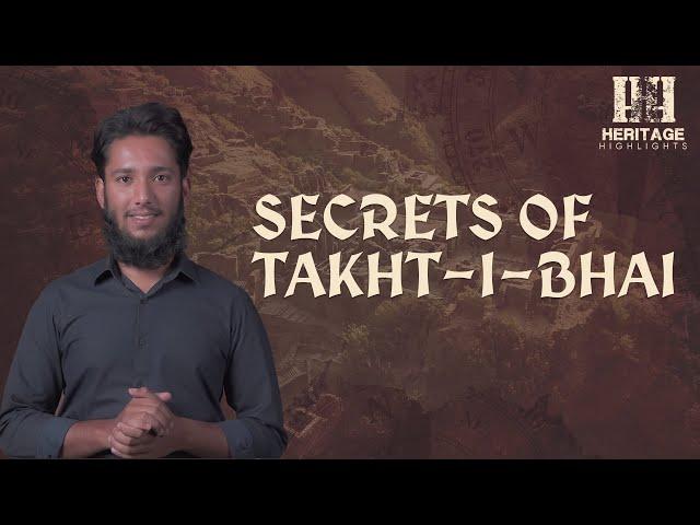 Takhti Bahi- The Crown Jewel of Gandhara | Episode 20 | Heritage Highlight | Infermation