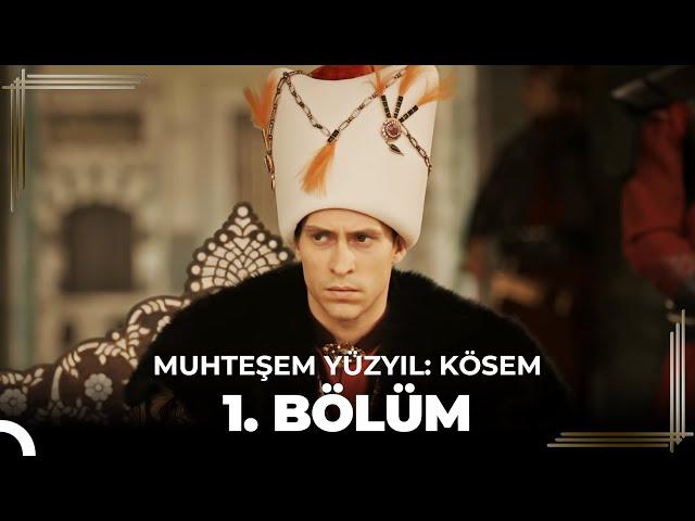 Muhteşem Yüzyıl: Kösem 1.Bölüm (HD)