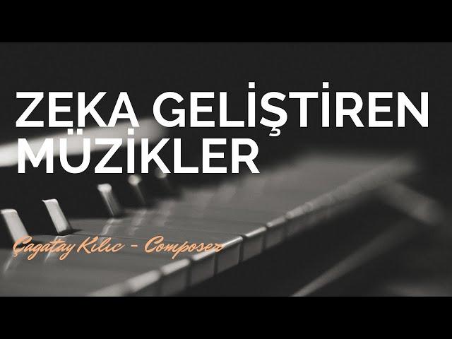 ZEKA GELİŞTİREN MOTİVASYON ARTTIRICI MÜZİKLER