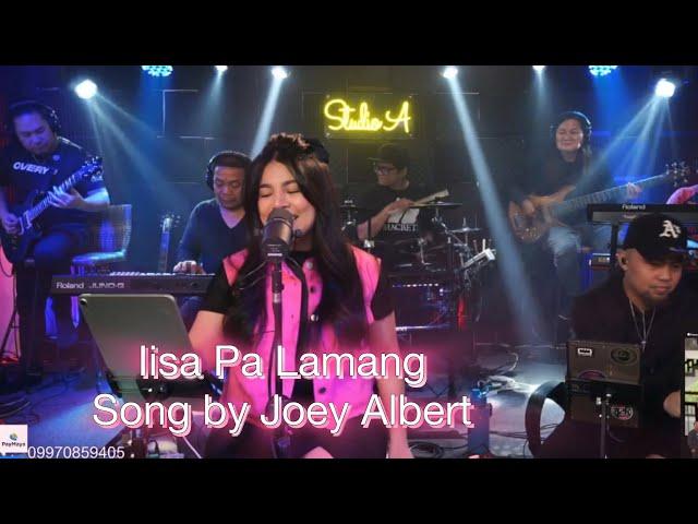 Iisa Pa Lamang  -Aila Santos & R2K cover 2024)