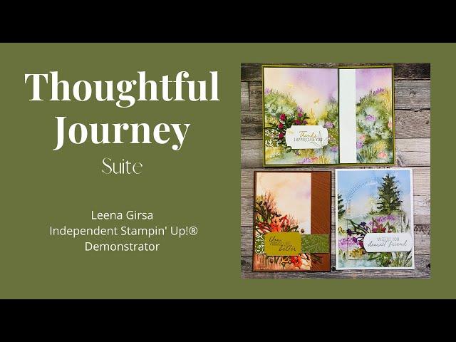 Three Pretty Ideas for the Thoughtful Journey Suite by Stampin’ Up!®