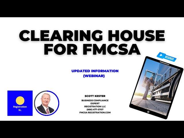 FMCSA CLEARINGHOUSE (Webinar) What is the new rule for the FMCSA Clearinghouse 2024 Onward into 2025