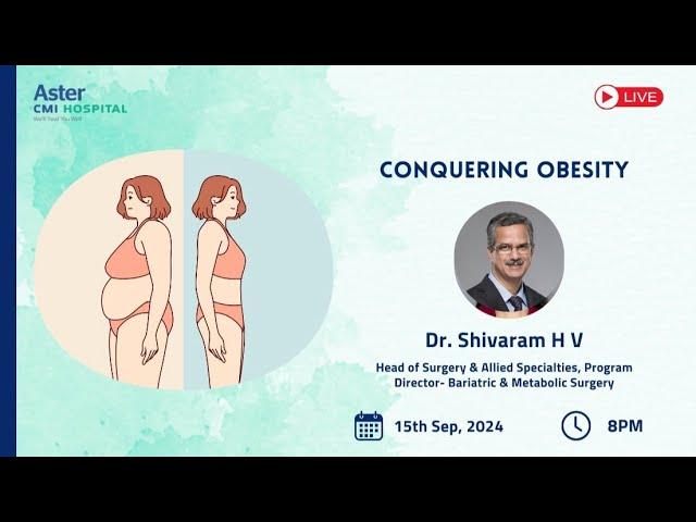 Conquering Obesity: Expert Insights with Dr. Shivaram H V | Bariatric & Metabolic Surgery