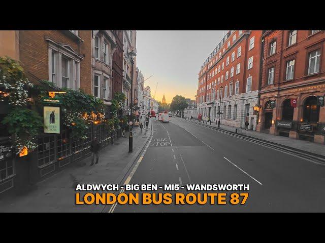 London Bus Ride | Upper Deck POV on Bus 87 from Aldwych to Wandsworth | Views of Big Ben at 8AM