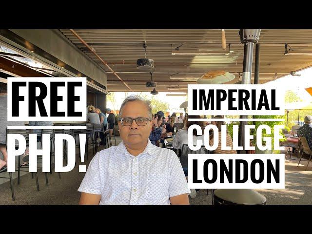 Get a Free Doctorate Degree from Imperial College in 3.5 years!