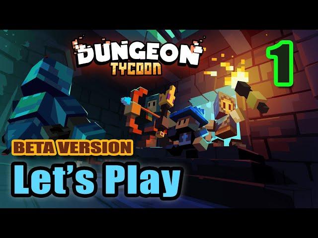 Let's Play - Dungeon Tycoon - Full Gameplay - Pre-Release (Beta Version 0.1.16)