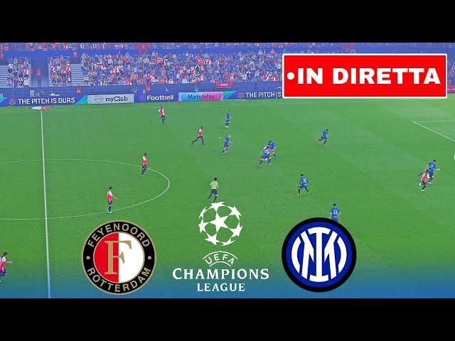 IN DIRETTA : Feyenoord vs Inter | Champions League 2024/25