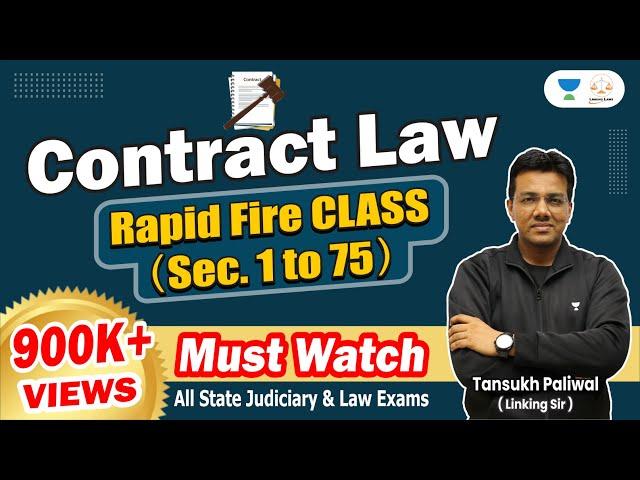 Contract Law ( Rapid fire class) Sec 1-75 | Contract Law | Linking Laws | By Tansukh Paliwal